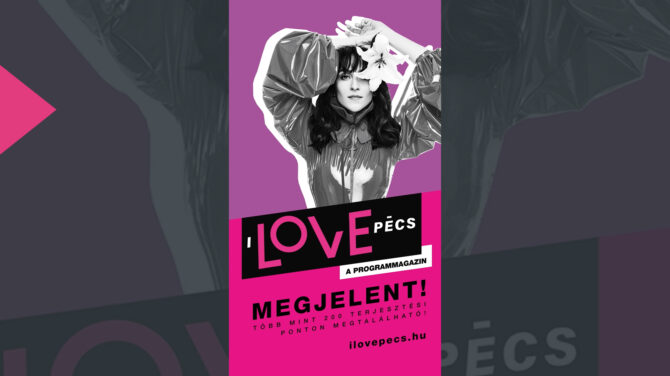 I Love Pécs magazin – 2019 április