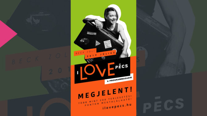 I Love Pécs magazin – 2019 július