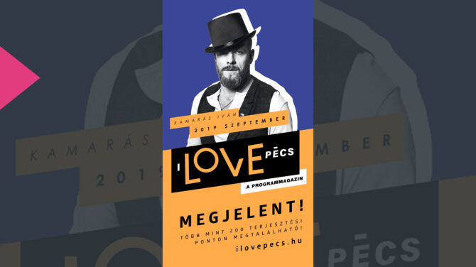 I Love Pécs magazin – 2019 szeptember